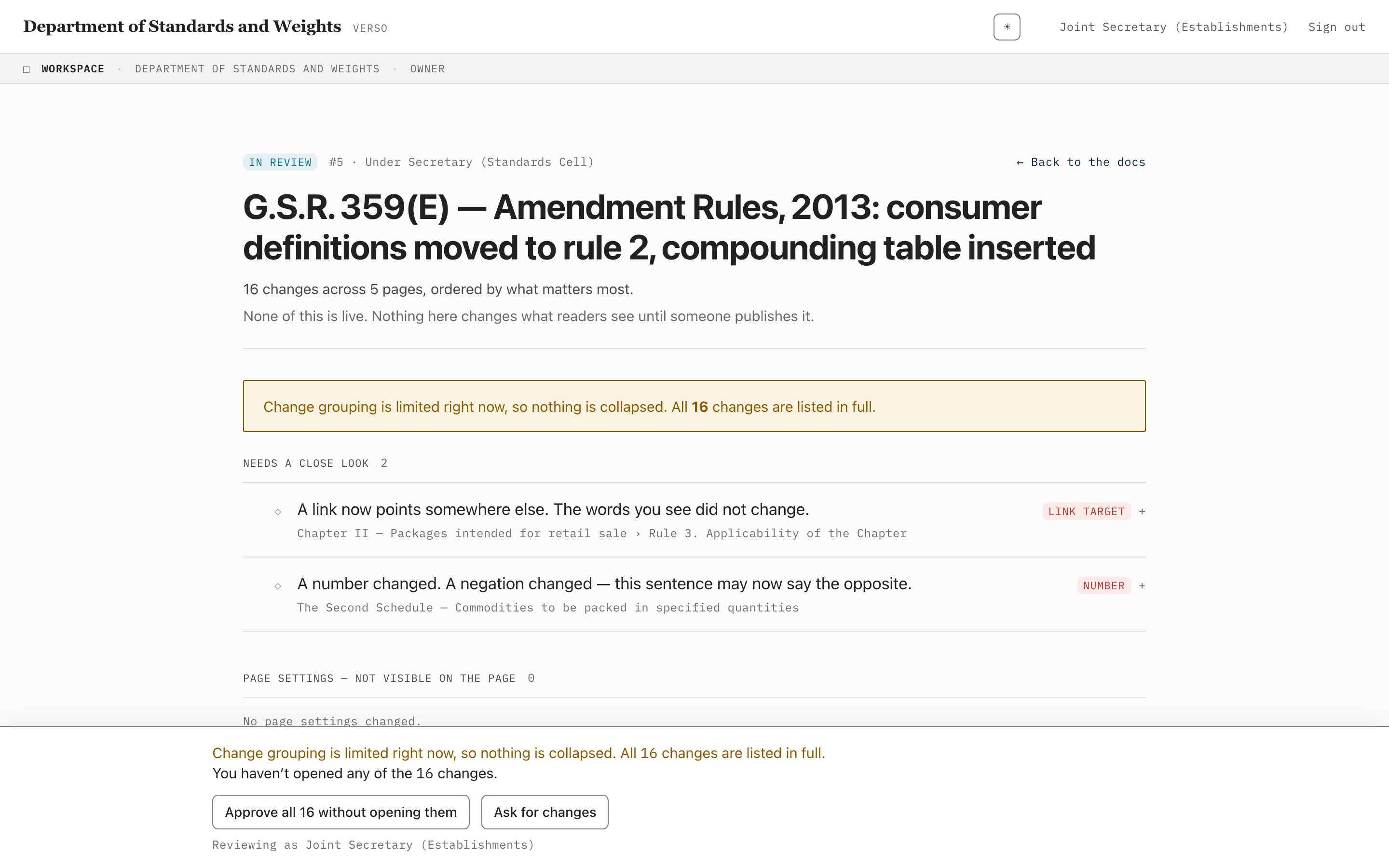 A review of an amendment notification. Under the heading "needs a close look", two changes are listed. The first reads: a link now points somewhere else, the words you see did not change — tagged link target, against rule 3 on applicability. The second reports a number change and a negation change that may reverse the sentence, against the Second Schedule. A yellow banner above states that change grouping is limited, so all sixteen changes are listed in full.